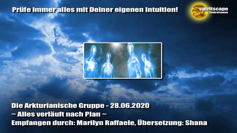 Die Arkturianische Gruppe ~ Alles verläuft nach Plan ~