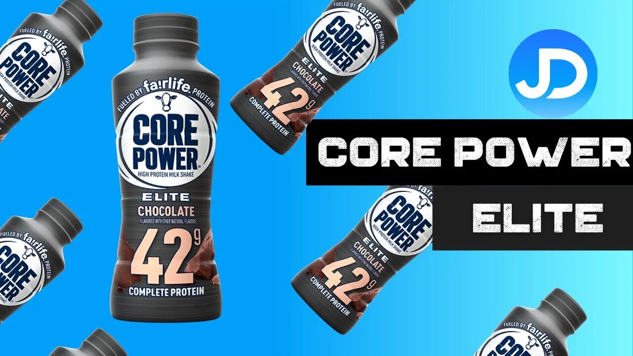 Core Power Elite Protein Shake Chocolate review