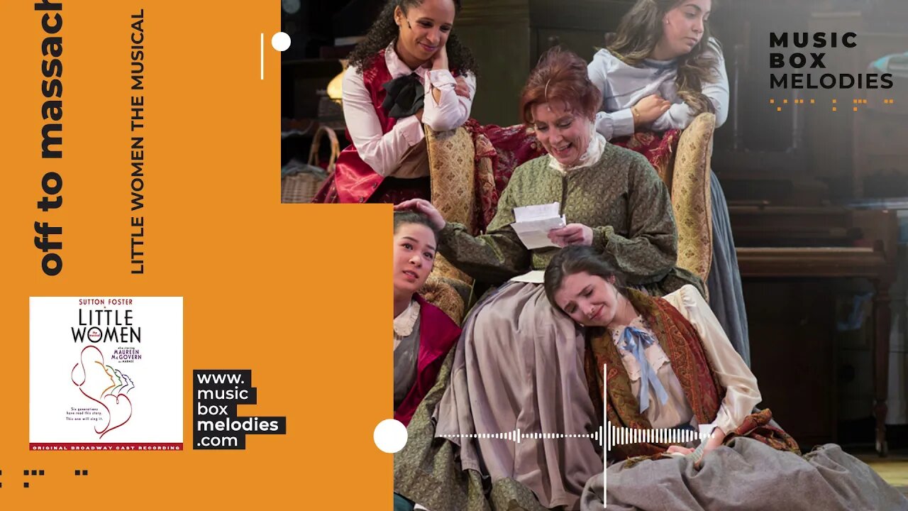 [Music box melodies] - Off to Massachusetts by Little Women the Musical