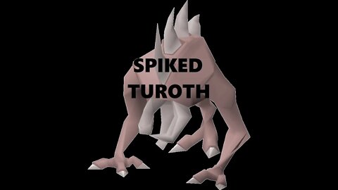 OSRS - Superior Slayer - Spiked Turoth - Bigger and Badder