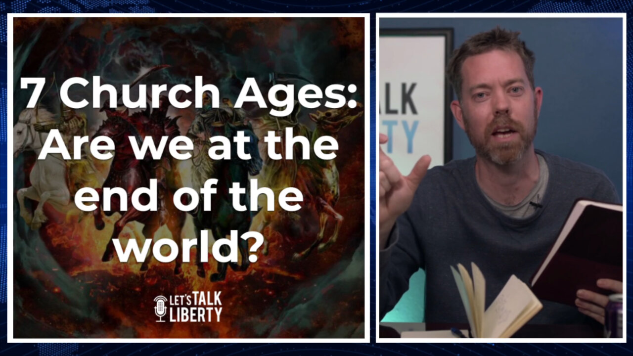 7 Church Ages: Are we at the end of the world? Part 1