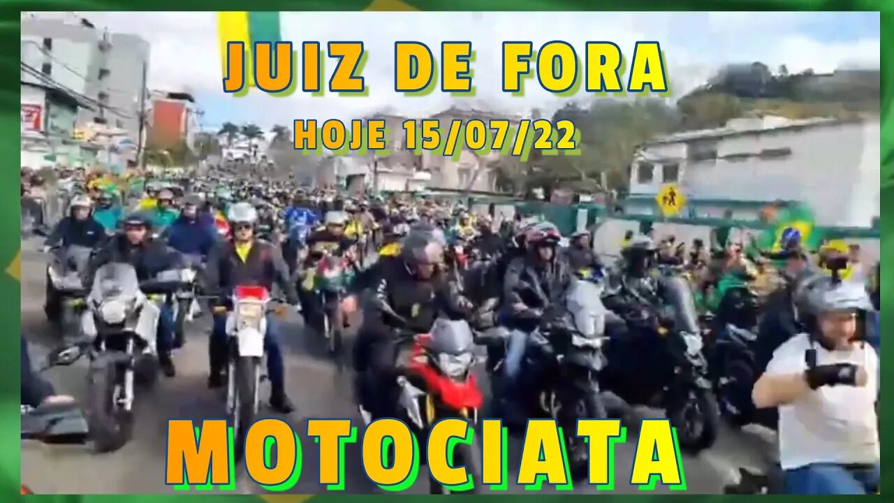 MOTOCIATA COM BOLSONARO EM JUIZ DE FORA 15/0/07/22, A ESQUERDALHA SOFRE.