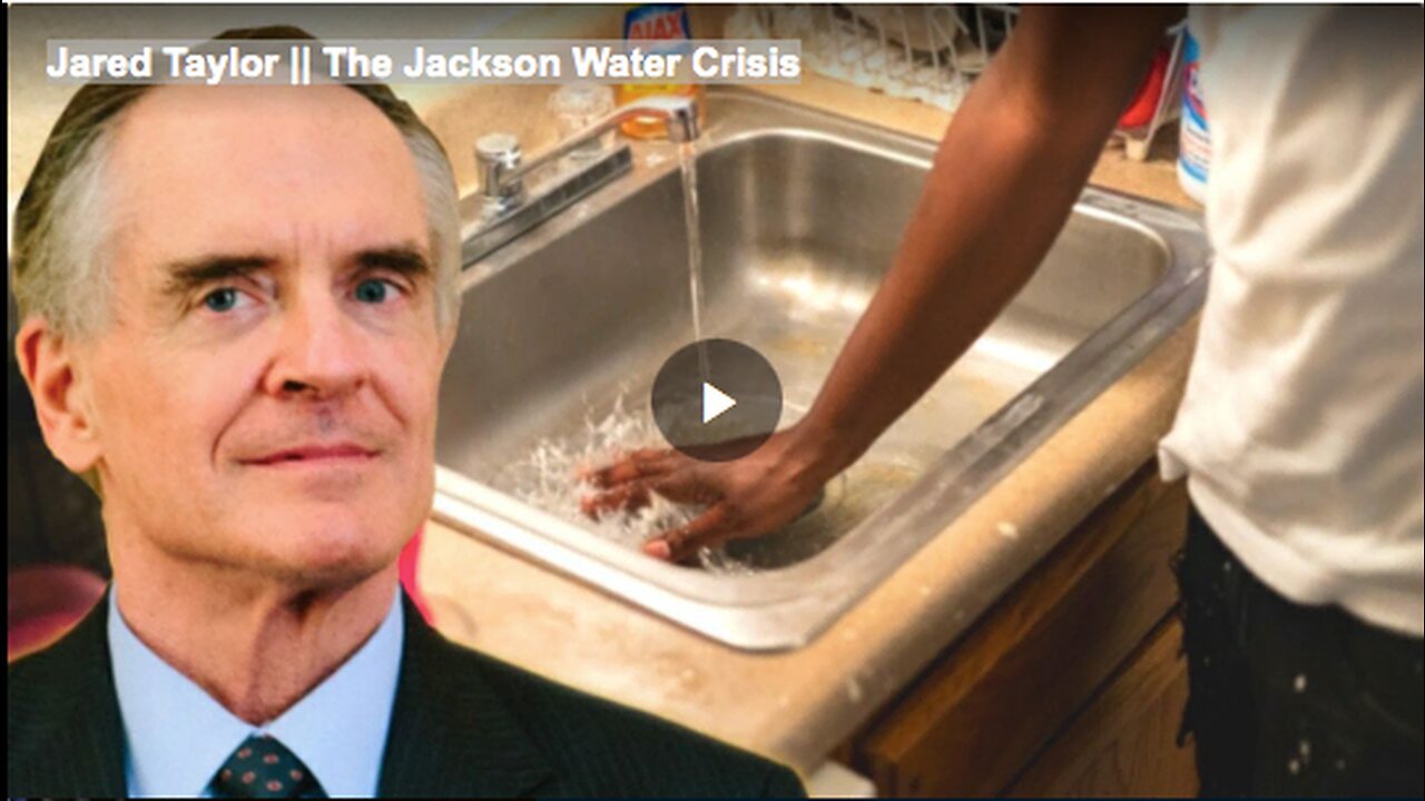 Jared Taylor || The Jackson Water Crisis