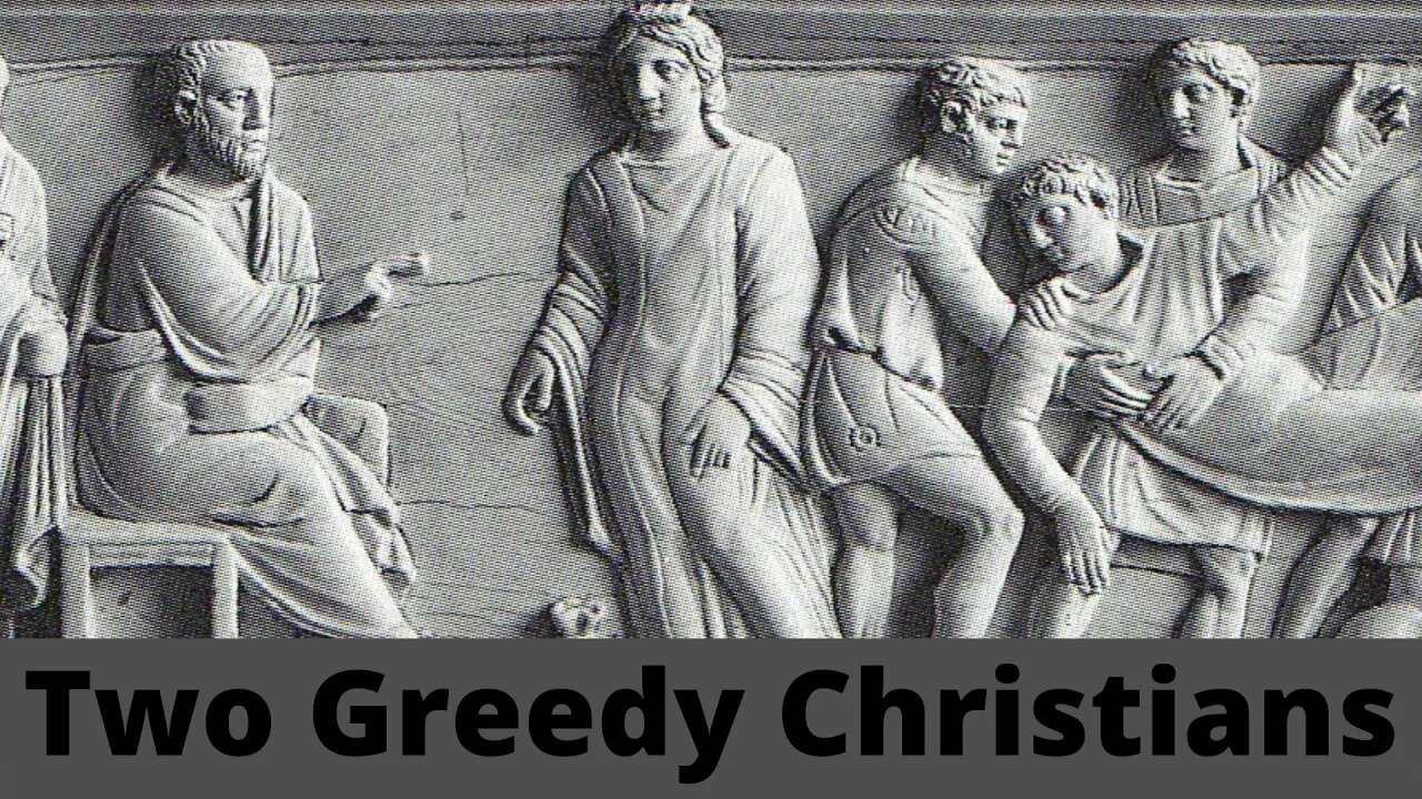 Two Greedy Christians - Acts 5:1-11