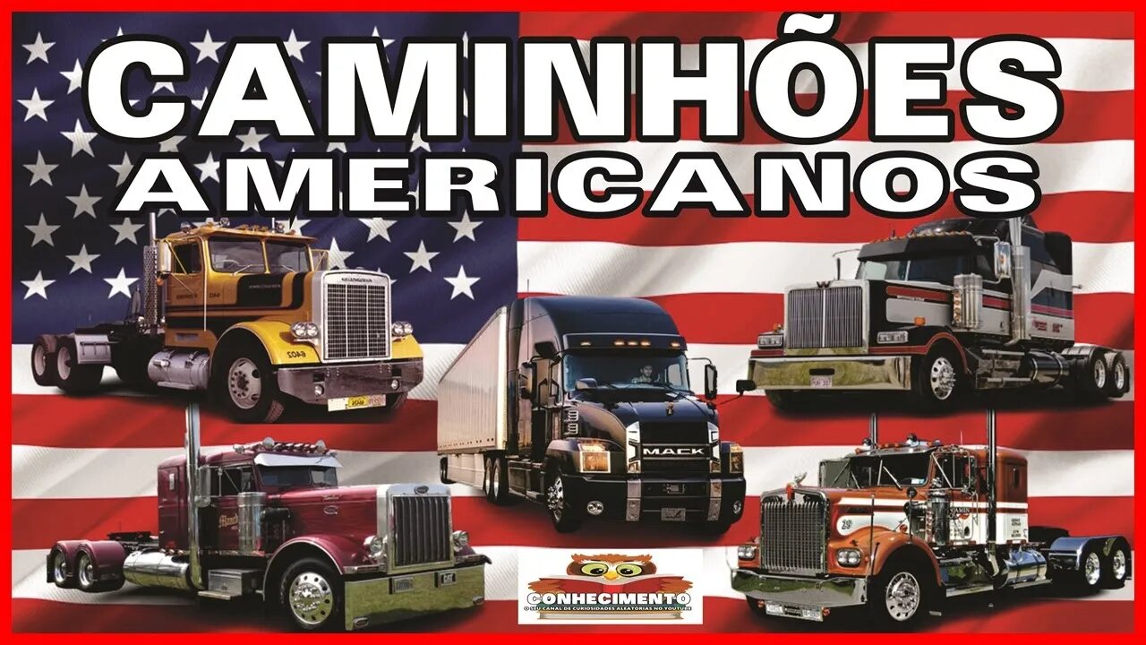 CAMINHÕES AMERICANOS