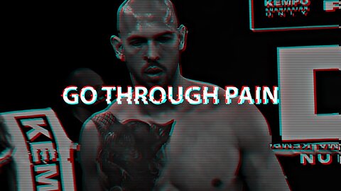 GO THROUGH PAIN - MOTIVATIONAL SPEECH (ANDREW TATE MOTIVATION)