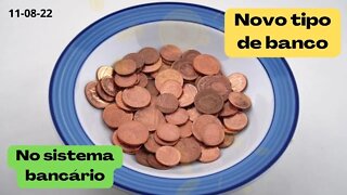 Novo tipo de banco no sistema bancário