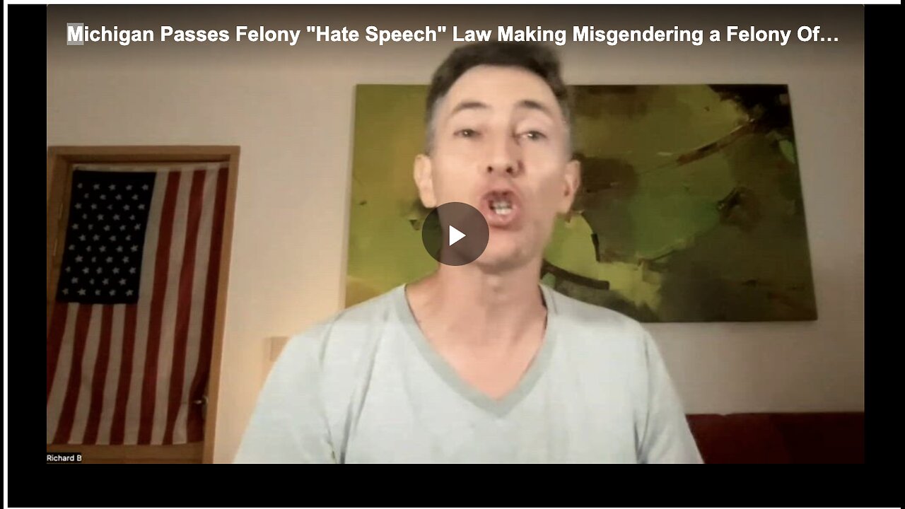 Michigan's "hate speech law" that makes misgendering a felony offense punishable