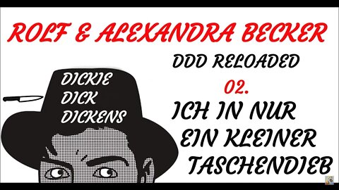 KRIMI Hörspiel - DICKIE DICK DICKENS Reloaded (02) - Ich bin nur ein kleiner Taschendieb