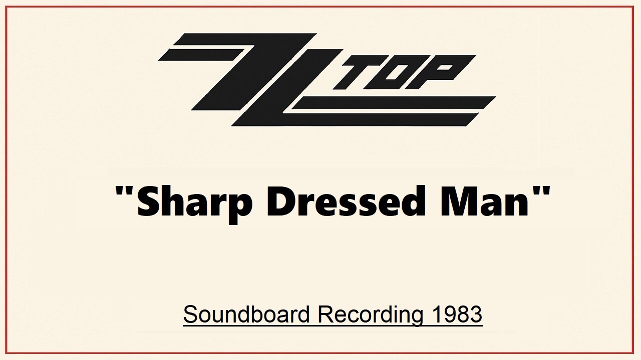 ZZ Top - Sharp Dressed Man (Live in Newcastle 1983)