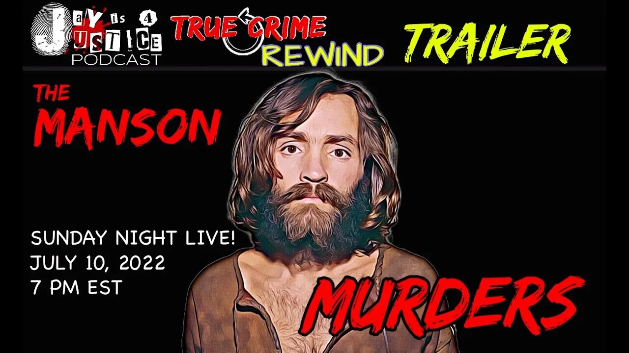 NEW: Manson Family Murders | True Crime Rewind Trailer