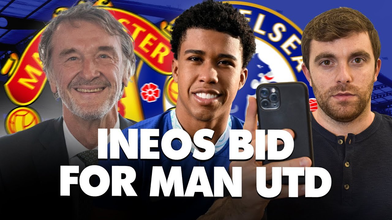 🚨 INEOS BID FOR MAN UTD: long term plan! CHELSEA deal AGREED with PALMEIRAS