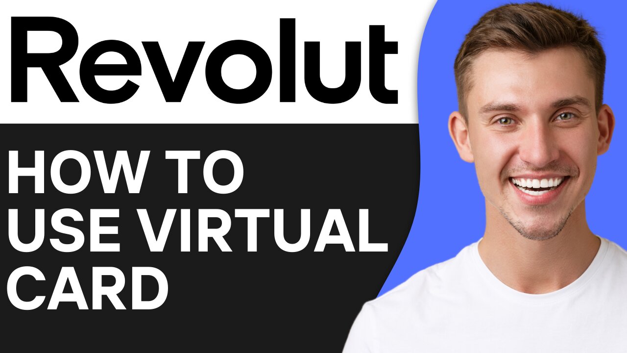 HOW TO USE REVOLUT VIRTUAL CARD