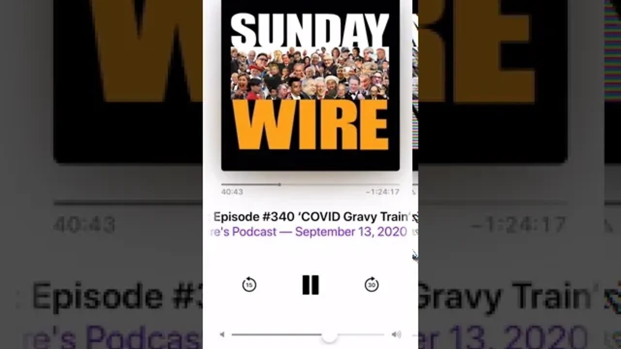 Sunday Wire excerpt, Episode #340 (September 13th, 2020) - All Aboard The Gravy Trains