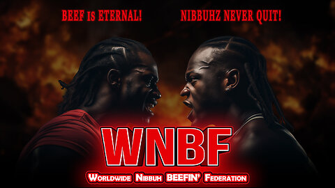 Worldwide Nibbuh BEEFIN' Federation - PANURU ROYAL RUMBLE!