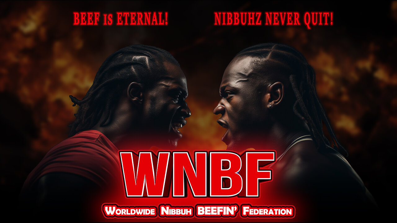 Worldwide Nibbuh BEEFIN' Federation - PANURU ROYAL RUMBLE!