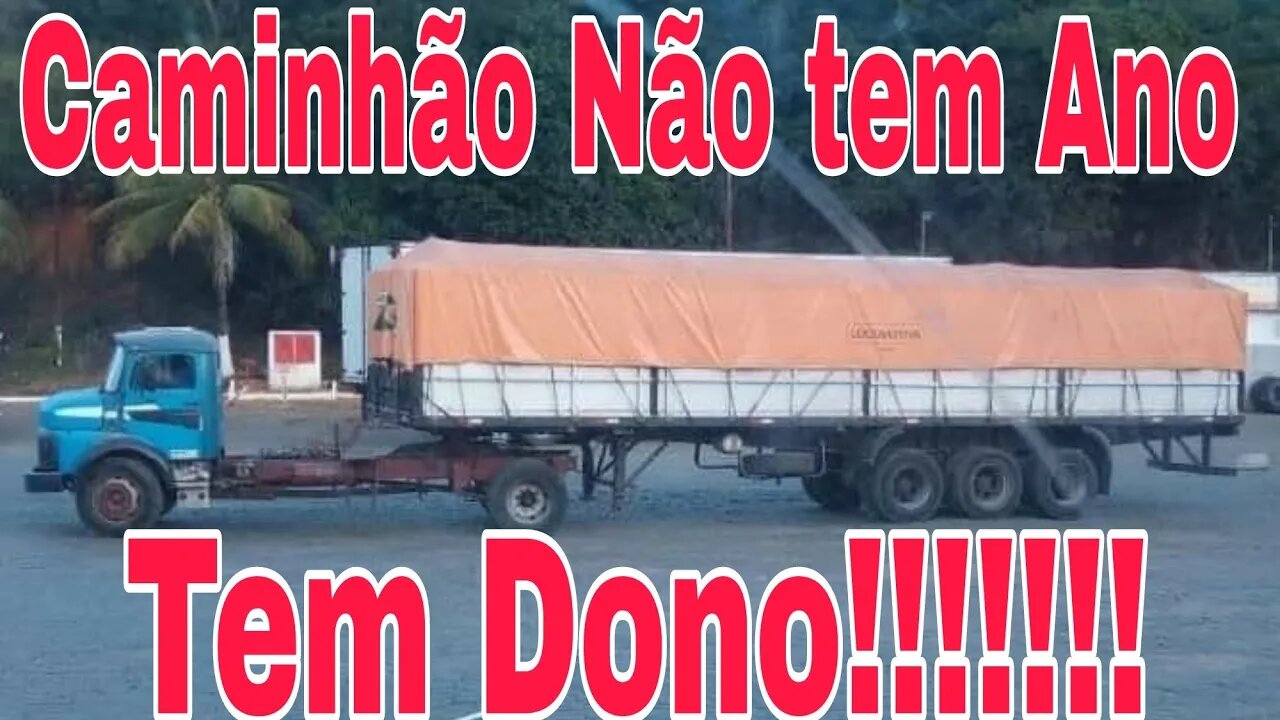 Ep.38 Caminhão não tem ano!! Tem dono!! Oliveira Isaias