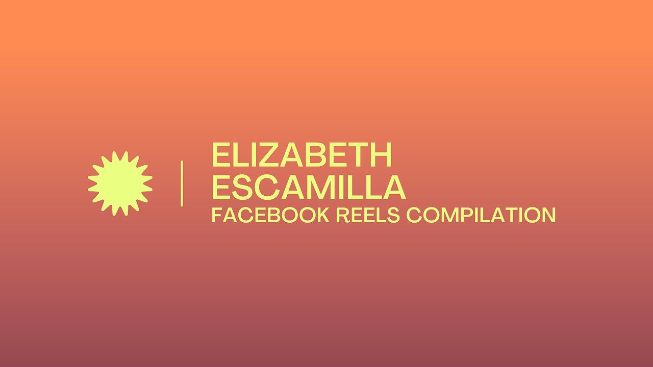 Elizabeth Escamilla Facebook Reels Compilation - Funniest Viral of 2022