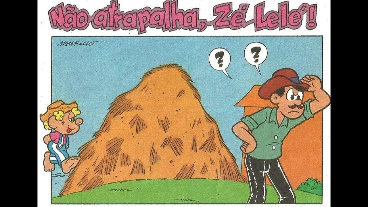 Não atrapalha, Zé Lelé! | Gibis do Rapha 2