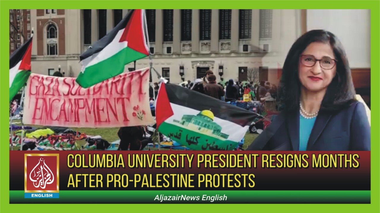 Columbia University President Resigns Months After Pro-Palestine Protests | AljazairNews