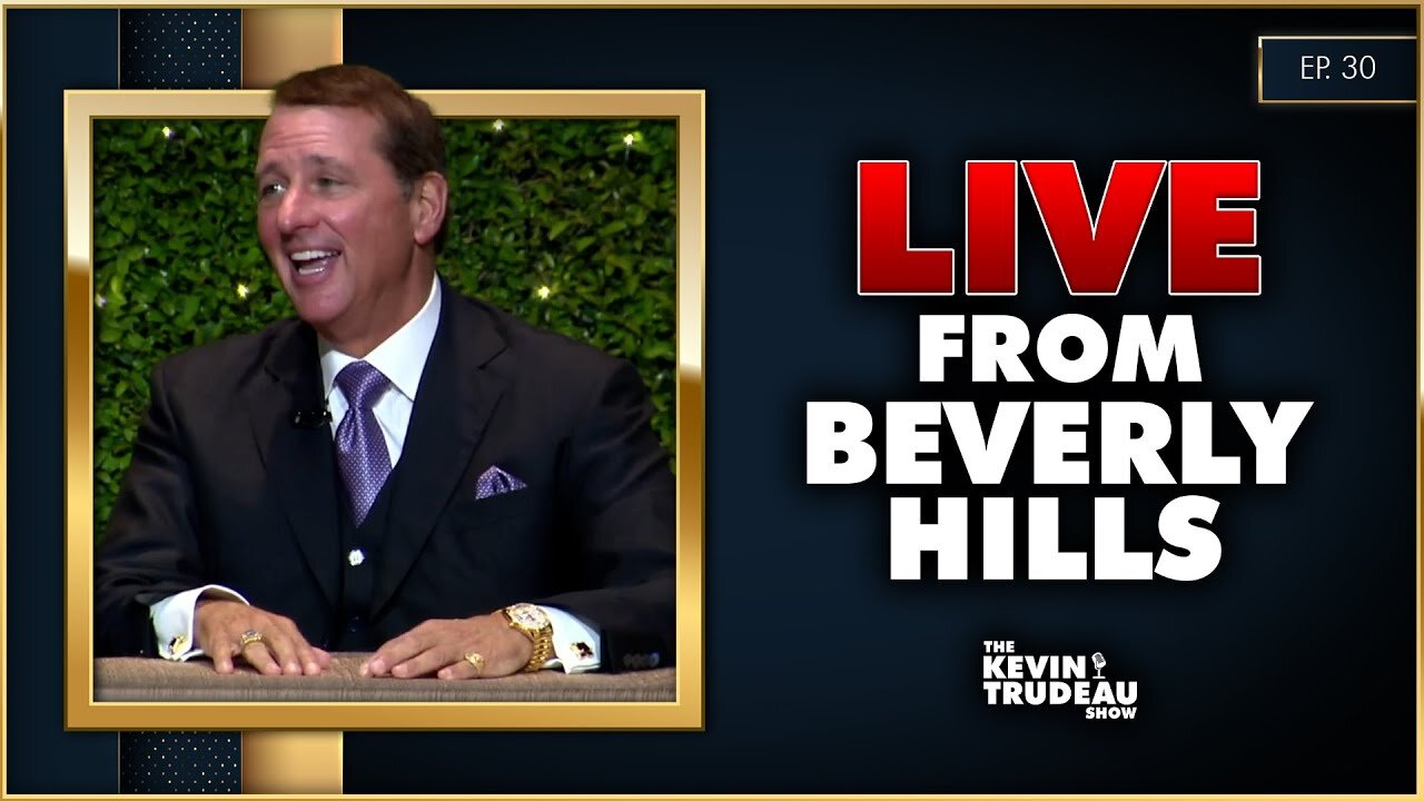 Hollywood Insider Reveals Secret Path To Success | The Kevin Trudeau Show | Ep. 30