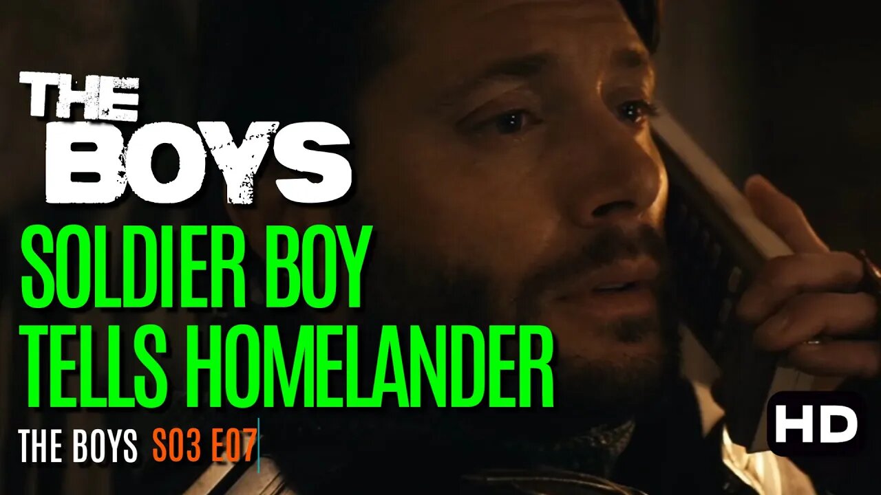 The Boys Season 3 Episode 7 | Soldier Boy Tells Homelander
