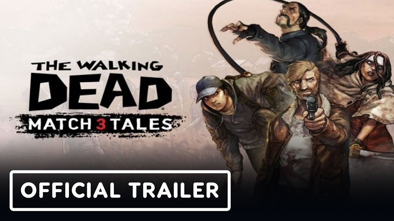 The Walking Dead Match 3 Tales - Official Launch Trailer