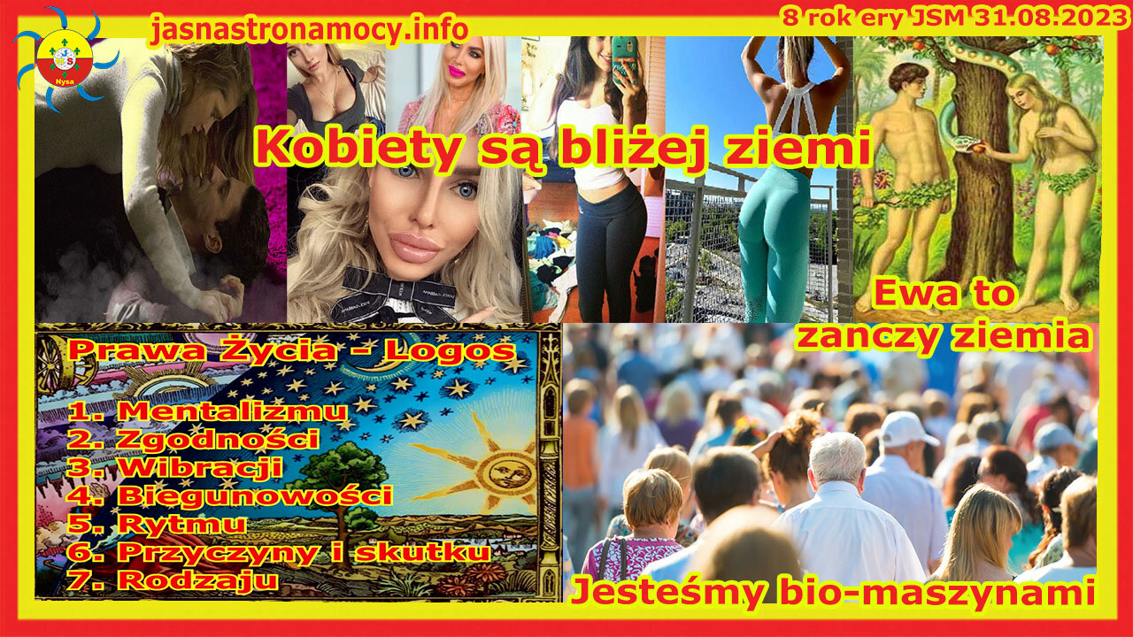 Kobiety są bliżej ziemi Ewa to znaczy ziemia Jesteśmy bio maszynami