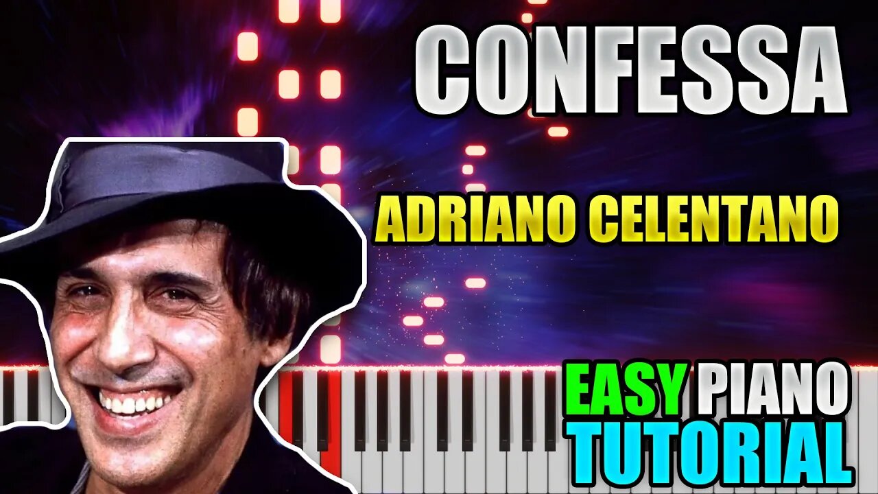 Confessa - adriano Celentano | Easy Piano Tutorial