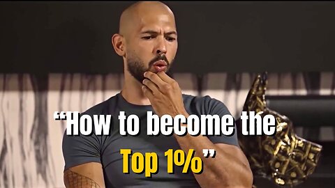 Andrew Tate Explains How To Become The TOP 1% (2024)