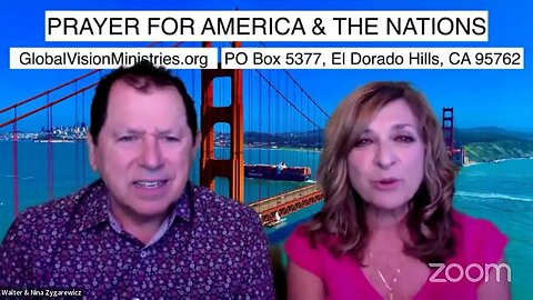 Prayer for America and The Nations with Walter & Nina Zygarewicz