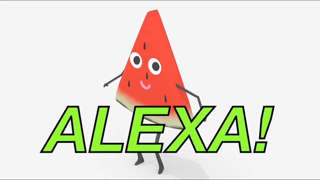 Happy Birthday ALEXA! - WATERMELON Birthday Song