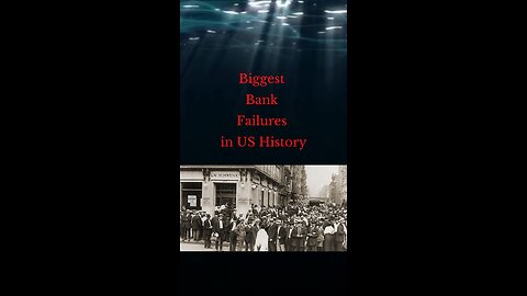 Biggest Bank Failures in US History