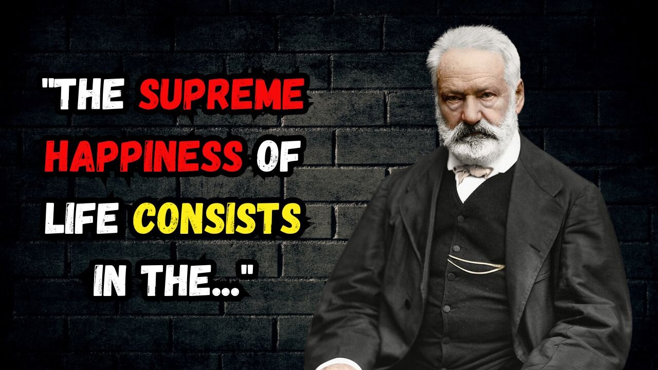 Uplifting Quotes by Victor Hugo for Strength, Courage, and Hope in Life | Thinking Tidbits