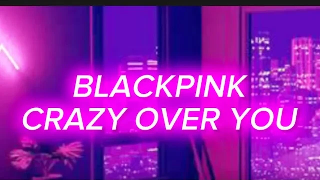 BLACKPINK: CRAZY OVER YOU EASY LYRICS #blackpink #crazyoveryou #blackpinkinyourarea