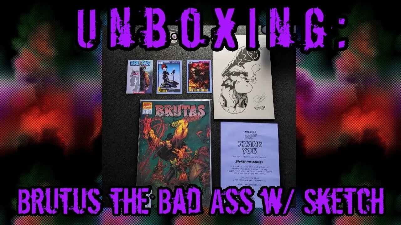 Unboxing: Brutus the Bad Ass Cover A w/ Sketch