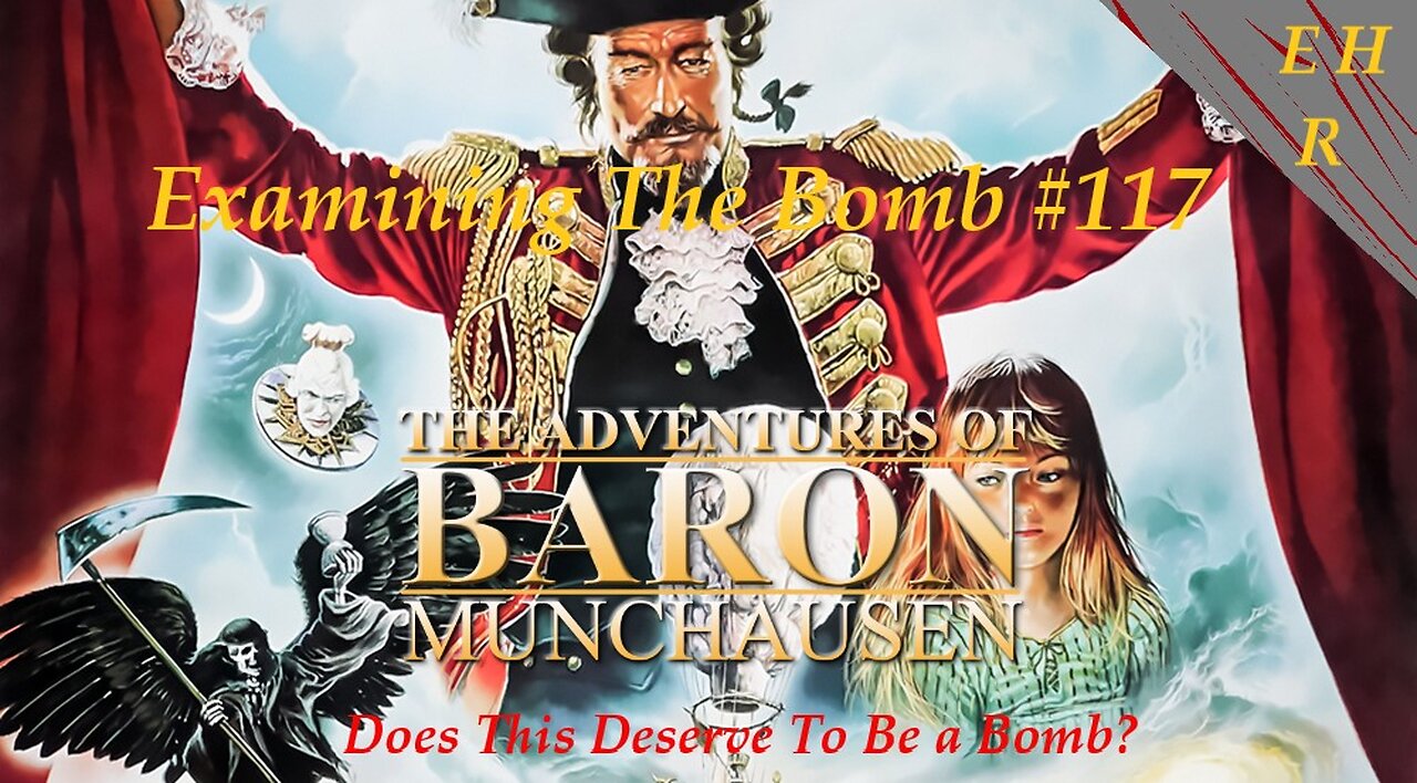 Examining The Bomb #117: The Adventures of Baron Muchausen