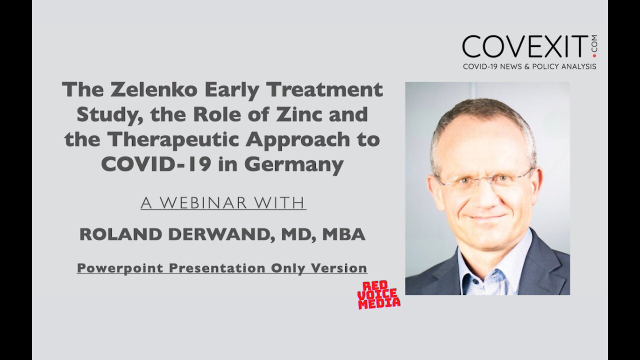 The Zelenko Early Treatment Retrospective Case Series Study - Dr. Roland Derwand