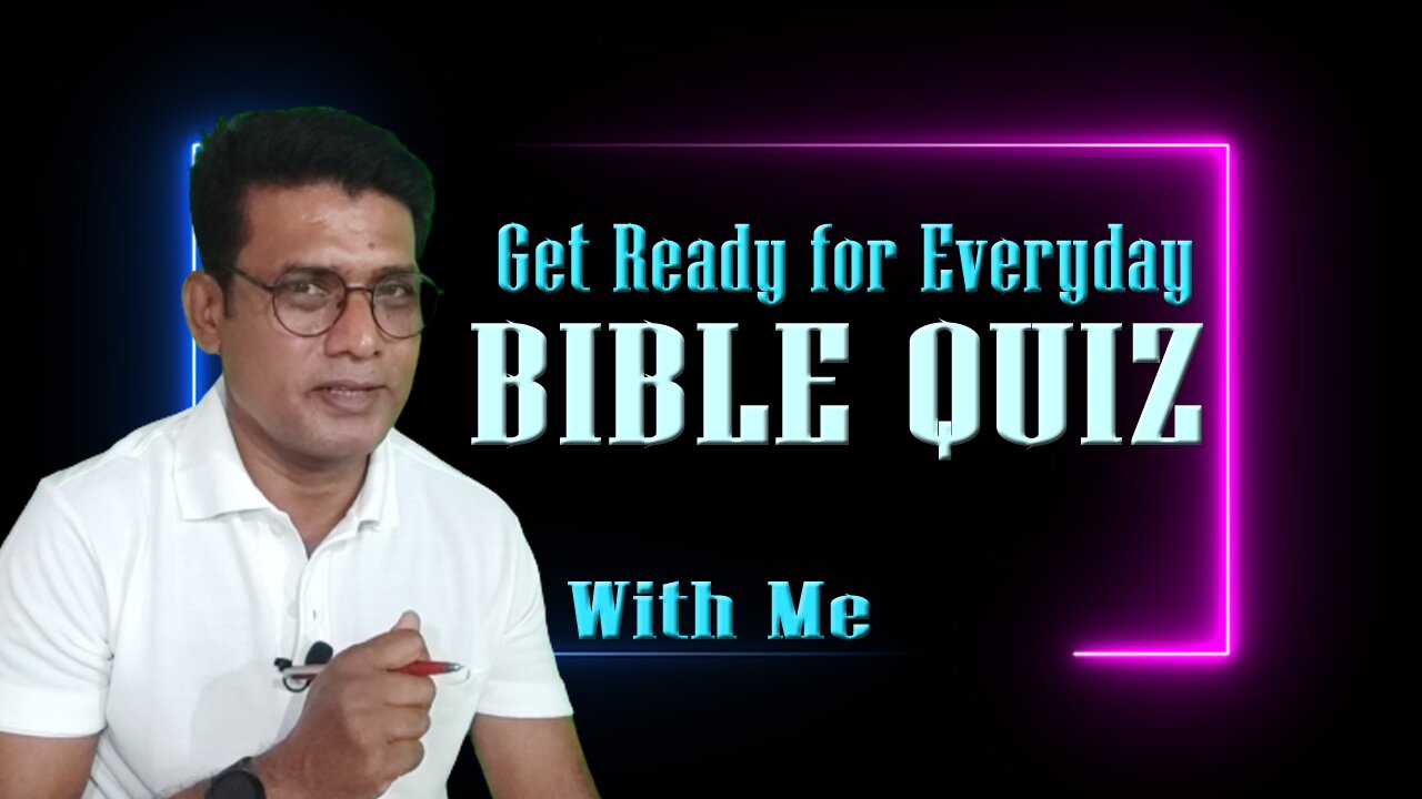 Bible Quiz 5/1/2024