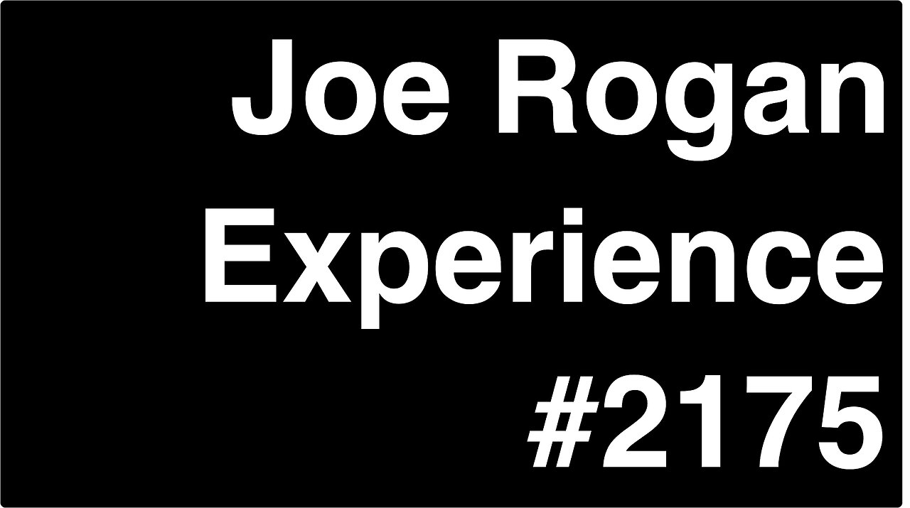 Joe Rogan Experience #2175 - Sam Tallent