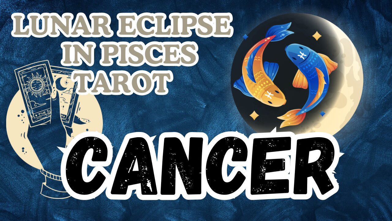 Cancer ♋️- Lunar Eclipse in Pisces Tarot reading #tarot #tarotary #cancer