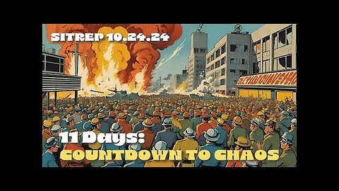 Monkey Werx - 11 Days- Countdown to Chaos - SITREP 10.27.24