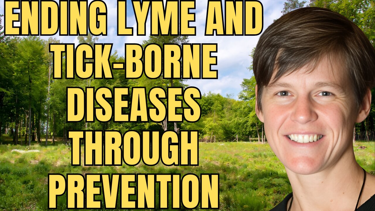 Ending Lyme and Tick-Borne Diseases through Prevention