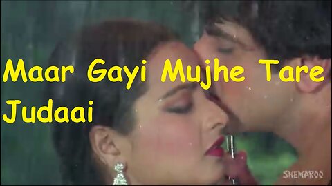 Maar Gayi Mujhe Tare Judaai
