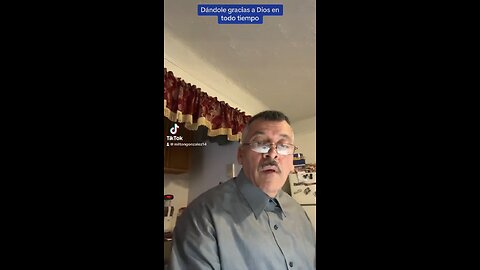 Dale gracias a Dios todo todo tiempo