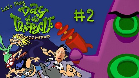 1776 - Let's Play Day of the Tentacle Remastered Part 2