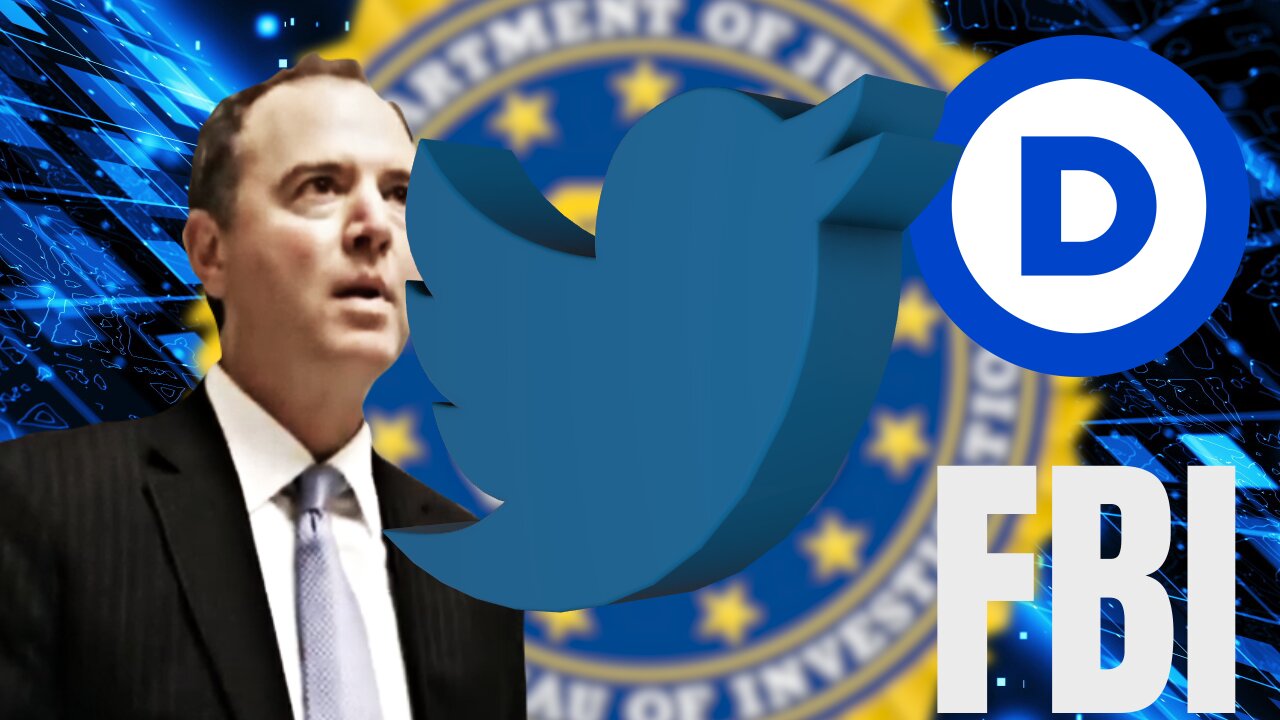 THIS CAN'T BE GOOD! ADAM SHIFF, FBI & TWITTER