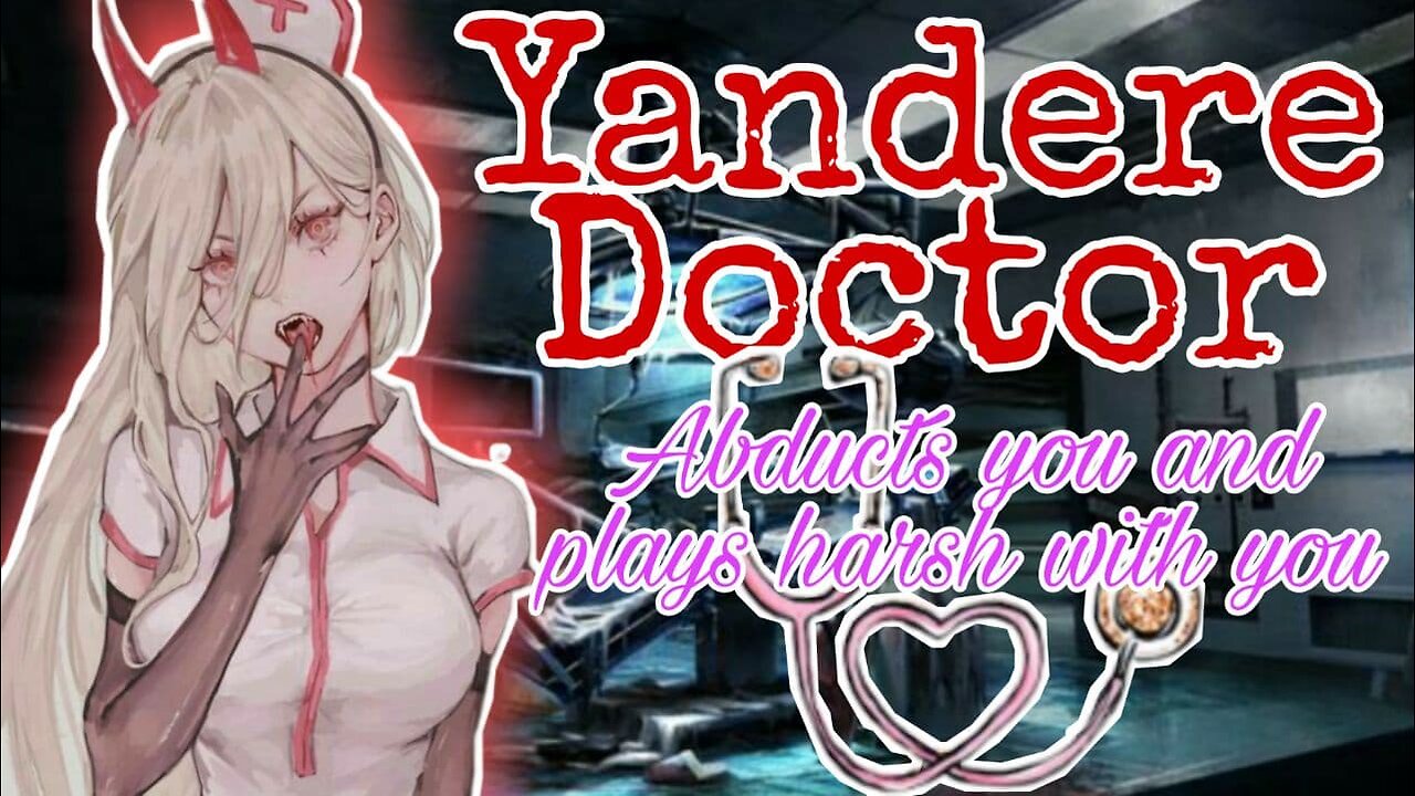 Yandere Doctor Abducts you ASMR Roleplay English