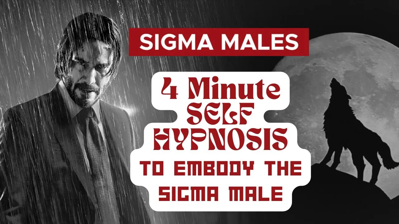 Self Hypnosis - Short Guided Meditation to Embody the Sigma Male