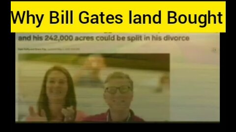 Why Bill Gates Bought Land | What is Reason for Bought Land ?